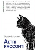 Marco Maestro - Altri racconti (2022)