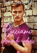 Paola Garbarino - Baciami prima di andare (2022)