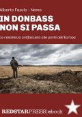 img Alberto Fazolo, Nemo - In Donbass non si passa (2022)