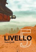 Paolo Caselli - Livello 5 (2022)