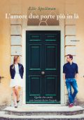 Elle Spellman - L'amore due porte piu in la (2022)