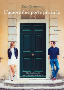 Elle Spellman – L’amore due porte piu in la (2022)