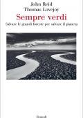 Thomas E. Lovejoy, John W. Reid - Sempre verdi (2022)