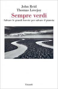 Thomas E. Lovejoy, John W. Reid – Sempre verdi (2022)