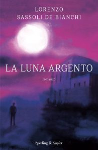 Lorenzo Sassoli de Bianchi – La luna argento (2022)