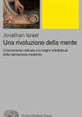 Jonathan Israel - Una rivoluzione della mente (2022)