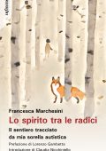 Francesca Marchesini - Lo spirito tra le radici (2022)