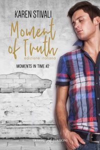 Karen Stivali – Moments in time Vol.2. Moment of Truth (2022)