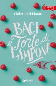 Violet Darkbloom – Baci e torte di lamponi (2022)