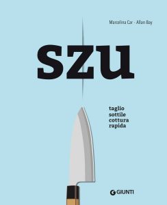 Marcelina Car, Allan Bay – Szu. Taglio sottile cottura rapida (2022)