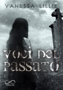 Vanessa Lillie – Voci del passato (2022)