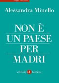 Alessandra Minello - Non è un Paese per madri (2022)