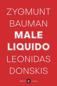 Zygmunt Bauman, Leonidas Donskis – Male liquido (2022)
