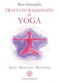 Rino Siniscalchi - Trattato ragionato di yoga (2022)