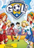 Luigi Garlando - Gol. Girone di ritorno (2022)