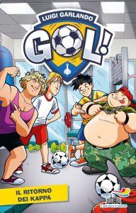 Luigi Garlando – Gol. Il ritorno dei Kappa (2022)