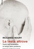 Riccardo Noury - La testa altrove (2020)
