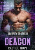 Rachel Hope - Security Brothers. Deacon (2022)