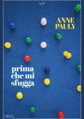 Anne Pauly - Prima che mi sfugga (2022)