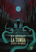 H.P. Lovecraft - La tomba. Graphic novel (2022)