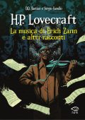 H.P. Lovecraft - La musica di Erich Zann e altri racconti. Graphic novel (2022)