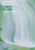 Luciano Butti, Stefano Nespor - Il diritto del clima (2022)