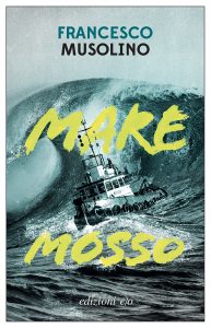 Francesco Musolino – Mare mosso (2022)