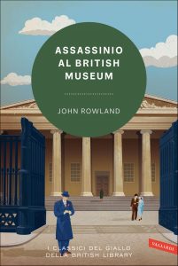 John Rowland – Assassinio al British Museum (2022)