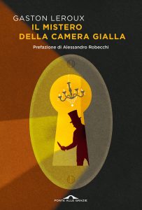 Gaston Leroux – Il mistero della camera gialla (2022)