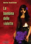 Roberto Ricci, Riccardo Di Gerlando - La bambina delle violette (2022)