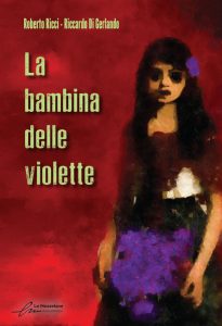 Roberto Ricci, Riccardo Di Gerlando – La bambina delle violette (2022)