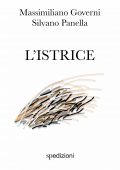Massimiliano Governi, Silvano Panella - L'Istrice (2022)