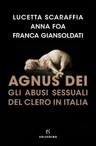 Lucetta Scaraffia, Anna Foa, Franca Giansoldati – Agnus Dei (2022)