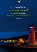 Armando Natale - Anomali omicidi in Maremma (2022)