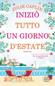 Julie Caplin – Iniziò tutto un giorno d’estate (2022)