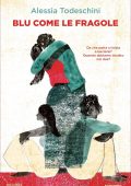 Alessia Todeschini - Blu come le fragole (2022)