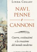 Linda Colley - Navi, penne e cannoni (2022)