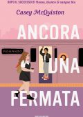 Casey Mcquiston - Ancora una fermata (2022)
