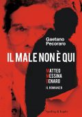 Gaetano Pecoraro - Il male non è qui (2022)