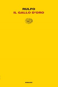 Juan Rulfo – Il gallo d’oro (2022)