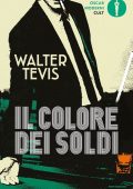 Walter Tevis - Il colore dei soldi (2022)