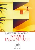 Carmen Llera Moravia - Amori incompiuti (2022)