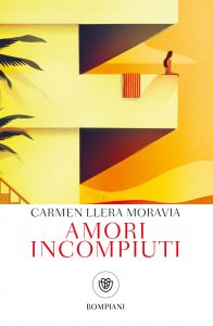 Carmen Llera Moravia – Amori incompiuti (2022)
