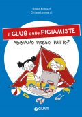 Giulia Binazzi - Il club delle pigiamiste. Abbiamo preso tutto? (2022)