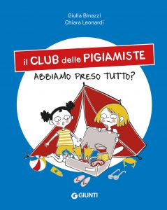 Giulia Binazzi – Il club delle pigiamiste. Abbiamo preso tutto? (2022)