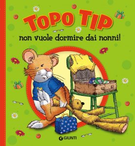 Anna Casalis – Topo Tip non vuole dormire dai nonni! (2022)