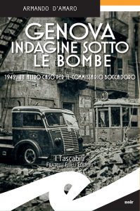 Armando D’Amaro – Genova indagine sotto le bombe (2022)