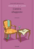 Madeleine St John - L'amica sfuggente (2022)