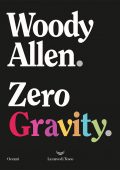 Woody Allen - Zero Gravity (2022)