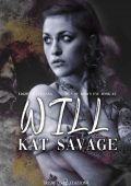 Kat Savage - Men of Bird's Eye Vol. 2. Will (2022)